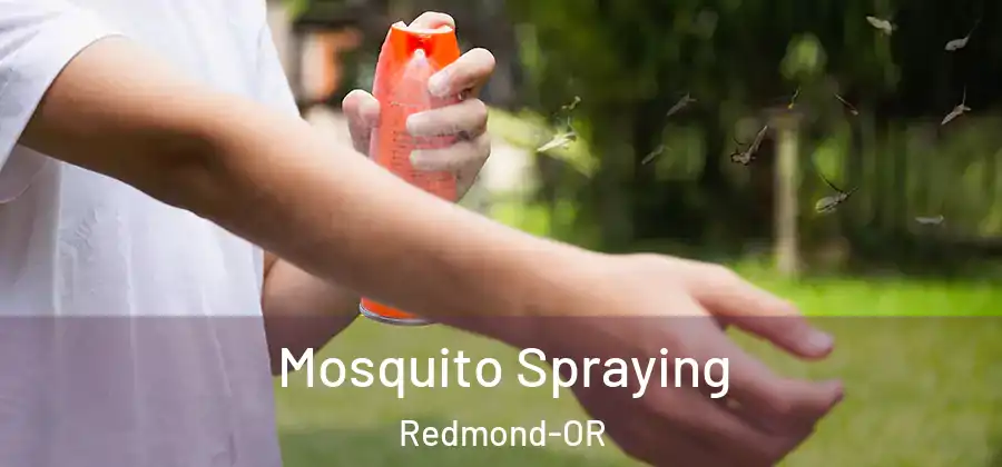 Mosquito Spraying Redmond-OR