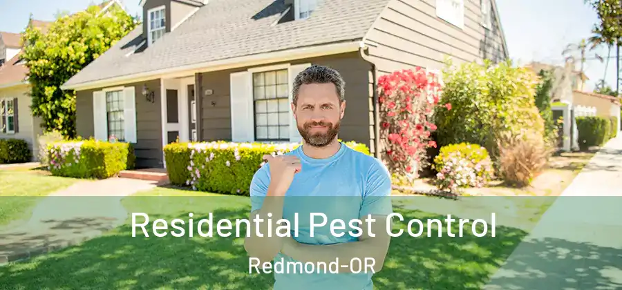 Residential Pest Control Redmond-OR